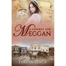 A Cowboy for Meggan: Sweet Historical Western Romance
