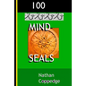 100 Mind-Seals: Spell Papers Based on the Concept of Buddha-Magic Preserved in Venerable Zen Teachings