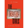 The Alvarez Girls: A Military Thriller