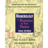 Numerology the Romance in Your Name: The Classic Book on Numerology