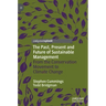 The Past, Present and Future of Sustainable Management: From the Conservation Movement to Climate Change