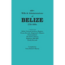 600+ Wills and Administrations of Belize, 1750-1800s