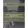 Habitat Management Equipment, Techniques & Methods