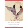 The Origin of Stars and Other Stories