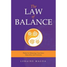 The Law of Balance: Thrive by Balancing Your Inner Masculine and Feminine