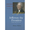 Jefferson the President: Second Term, 1805-1809 Volume 5