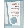 Varieties of Moral Personality: Ethics and Psychological Realism