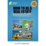 How to be a Real Estate Investor