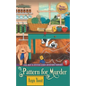 A Pattern for Murder (The Bait & Stitch Cozy Mystery Series, Book 1)