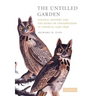 The Untilled Garden