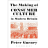 The Making of Consumer Culture in Modern Britain