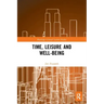 Time, Leisure and Well-Being