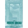 The Ancient Greeks: A Critical History
