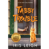 Tabby Trouble