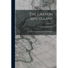 The Crayon Miscellany: Containing Abbotsford And Newstead Abbey; Volume 1
