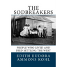 The Sodbreakers: People Who Lived and Died Settling the West