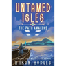 Untamed Isles: The Path Awakens