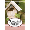 Songbird Season