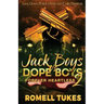 Jack Boys Vs Dope Boys 2