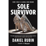 Sole Survivor: How I Built a Global Shoe Brand