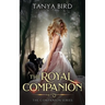 The Royal Companion: An epic love story