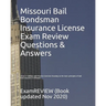 Missouri Bail Bondsman Insurance License Exam Review Questions & Answers 2016/17 Edition: Self-Practice Exercises focusing on the basic principles of