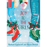 Joy to the Girls: A She Gets the Girl Novella