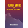 Fourier Series and Orthogonal Polynomials
