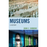 Museums: A History