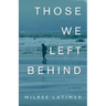 Those We Left Behind