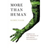 More Than Human