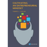 Cultivating an Entrepreneurial Mindset