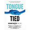 Tongue-Tied: How a Tiny String Under the Tongue Impacts Nursing, Speech, Feeding, and More