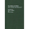 The Politics of Culture: Race, Violence, and Democracy