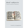 Deaf Subjects: Between Identities and Places