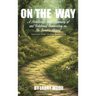 On The Way: A (Relatively) Brief Summary of and Relational Commentary on The Owner's Manual