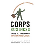 Corps Business: The 30 Management Principles of the U.S. Marines