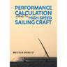 Performance Calculation Methods for High Speed Sailing Craft