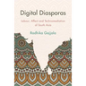 Digital Diasporas: Labor and Affect in Gendered Indian Digital Publics