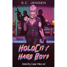 HoloCity Hard Boys: HoloCity Case Files #2