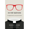In the Margins: A Transgender Man's Journey with Scripture