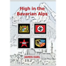 High in the Bavarian Alps