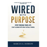 Wired With Purpose