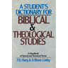 A Student's Dictionary for Biblical and Theological Studies: A Handbook of Special and Technical Terms