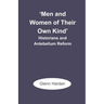 'Men and Women of Their Own Kind': Historians and Antebellum Reform