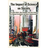 The Impact of Science on Society