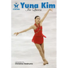 Yuna Kim: Ice Queen: Skate Stars Volume 2