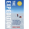 Expedition: Two Parents Risk Life and Family in an Extraordinary Quest to the South Pole