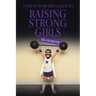 A Stay at Home Dad's Guide to Raising Strong Girls