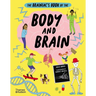 The Brainiac's Book of the Body and Brain